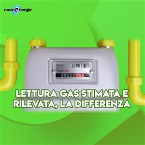 differenze lettura stimata, rilevata e autolettura del contatore gas