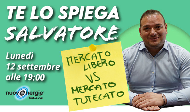 Mercato libero VS Mercato tutelato - Te lo spiega Nuovenergie