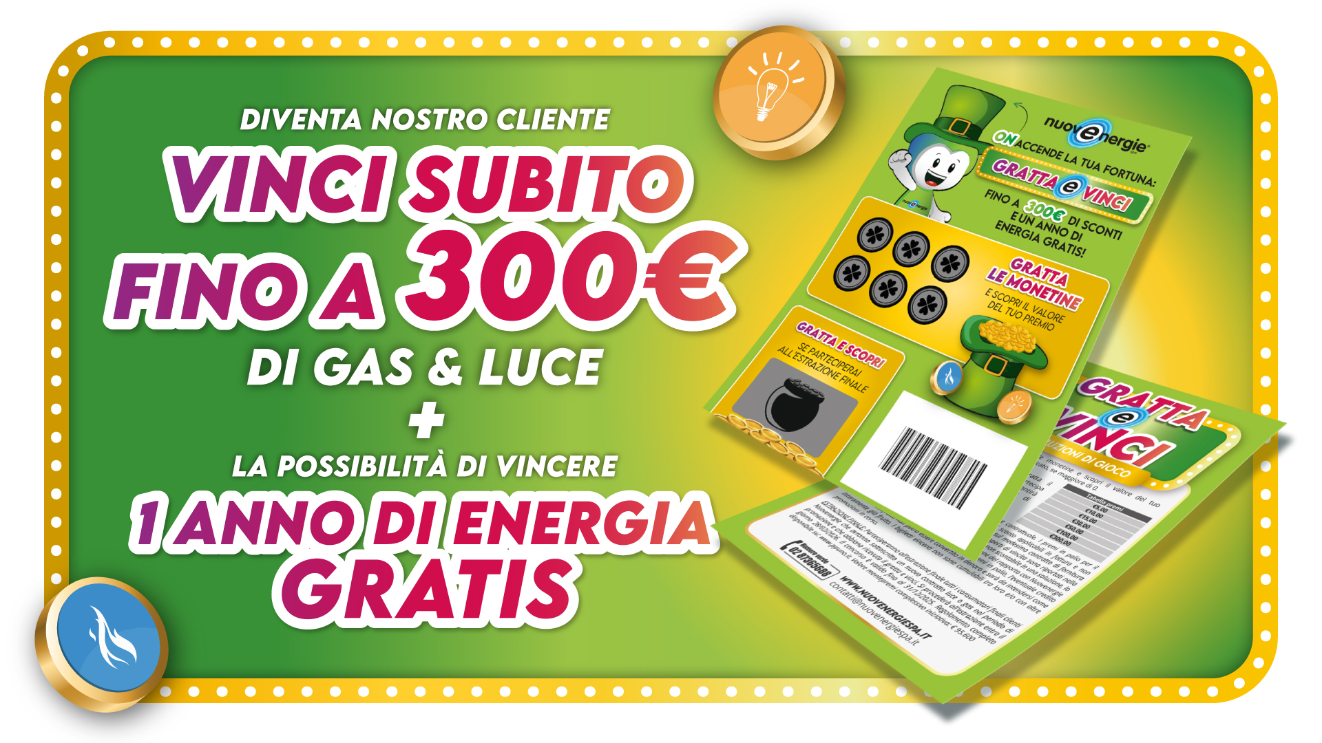 Gratta e vinci Nuovenergie: vinci un anno di energia