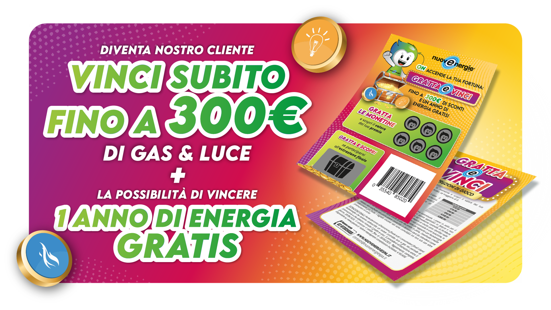 Gratta e vinci Nuovenergie: vinci un anno di energia